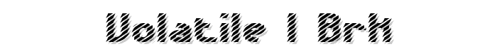 Volatile 1 BRK font